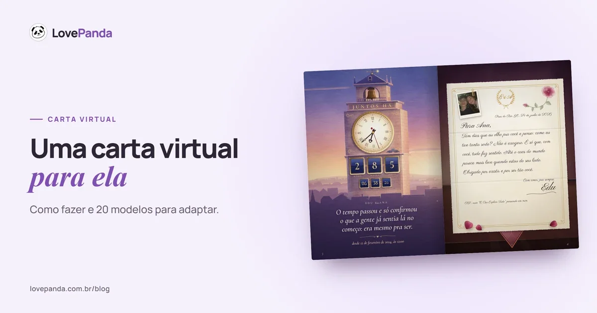 Capa “Uma carta virtual para ela” com o Álbum do Casal aberto: à esquerda, a página “Juntos há” com o contador de 2 anos, 7 meses e 15 dias e a frase “O tempo passou e só confirmou…”; à direita, a carta manuscrita “Para Ana” saindo do envelope com lacre de cera vermelho, assinada por Edu