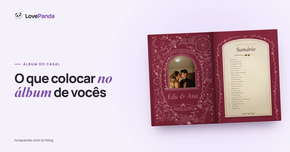 Álbum do Casal aberto em duas páginas reais: a capa ilustrada com a foto do casal e o sumário com os capítulos
