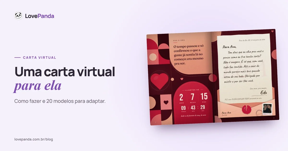 Capa “Uma carta virtual para ela” com o Álbum do Casal aberto: à esquerda, a página “Juntos há” com o contador de 2 anos, 7 meses e 15 dias e a frase “O tempo passou e só confirmou…”; à direita, a carta manuscrita “Para Ana” saindo do envelope com lacre de cera vermelho, assinada por Edu