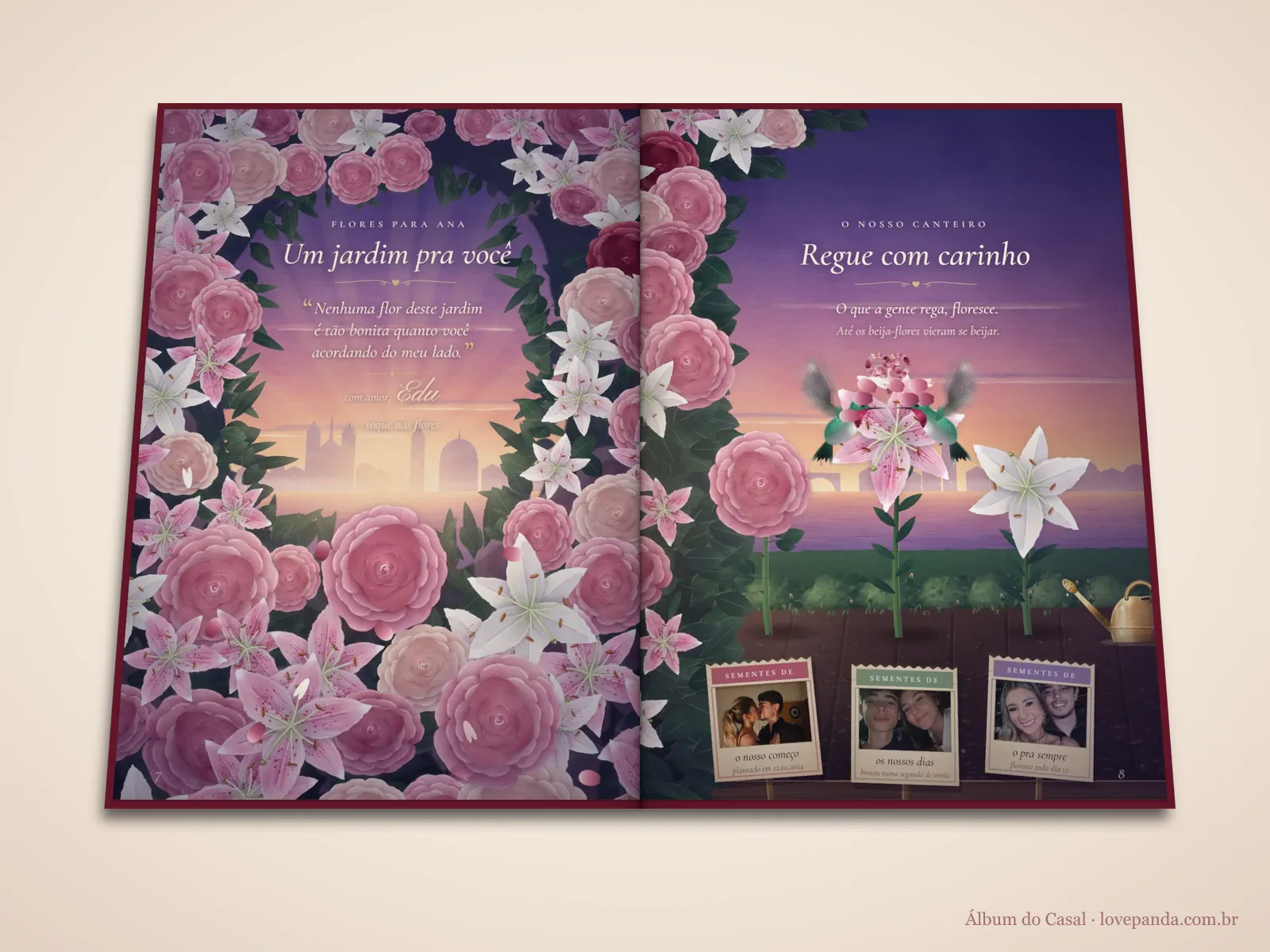 Álbum do Casal aberto em 3D no jardim florido de rosas e lírios ao amanhecer e no canteiro com as três flores regadas, as fotos do casal e os dois beija-flores